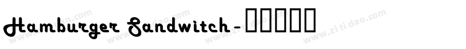 Hamburger Sandwitch字体转换